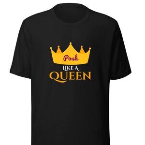 NWT - Xs to 5Xl - "Posh Like A Queen" - Goals Activated, I'm the Queen Here